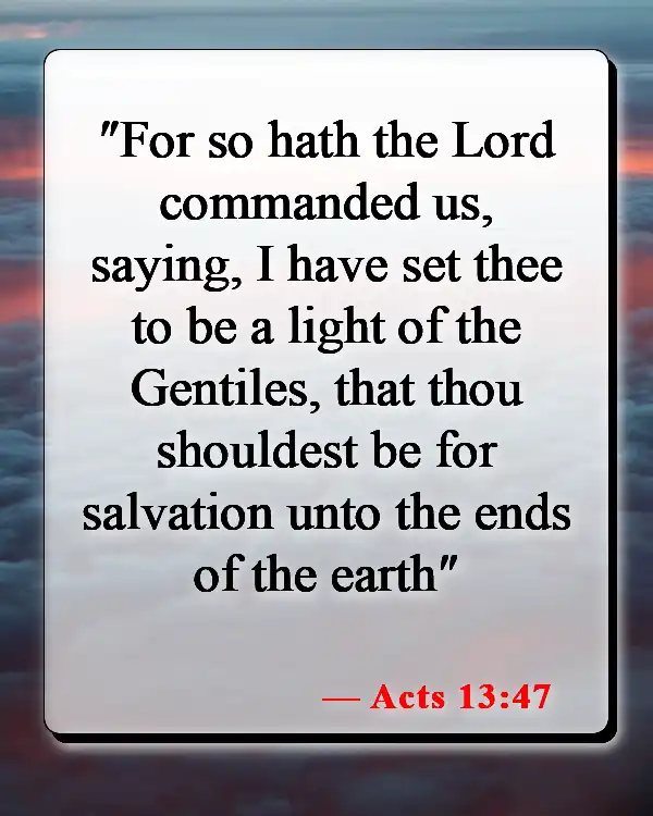 Bible Verses About Telling Others About Jesus (Acts 13:47)