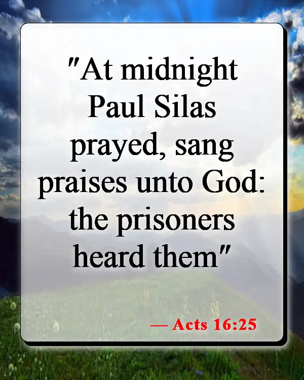 Bible Verses About Power Of Prayer (Acts 16:25)