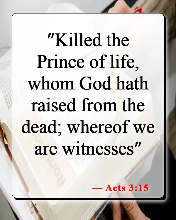Bible Verses About God's Gift Of Life (Acts 3:15)