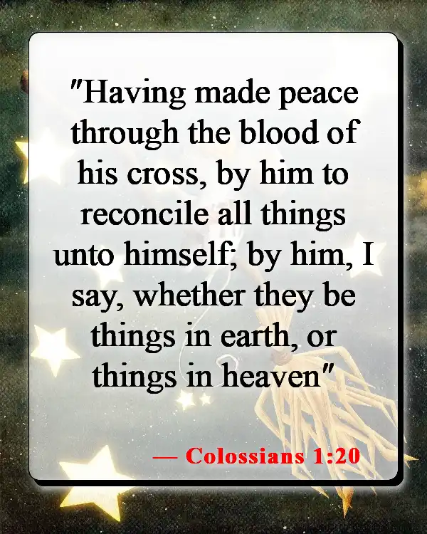 Bible Verses About The Blood Of Jesus (Colossians 1:20)