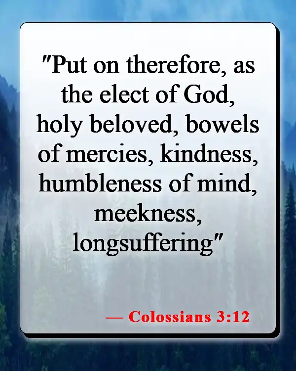 Bible Verses About Walking In Love (Colossians 3:12)