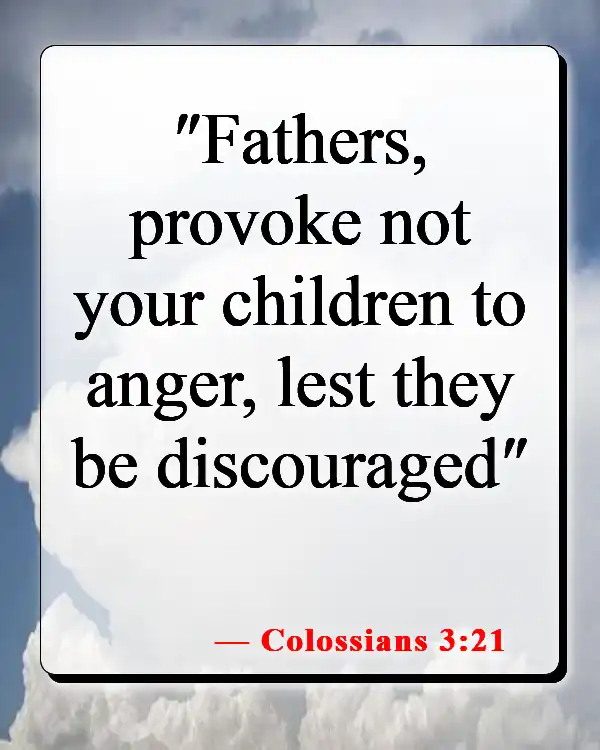 Bible Verse About A Fathers Love For His Son (Colossians 3:21)