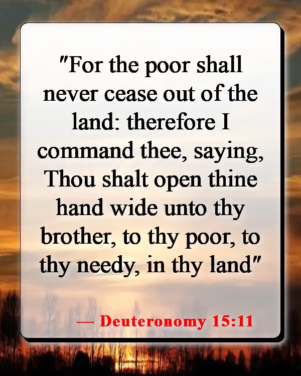 Bible Verses About Helping The Poor And Vulnerable (Deuteronomy 15:11)