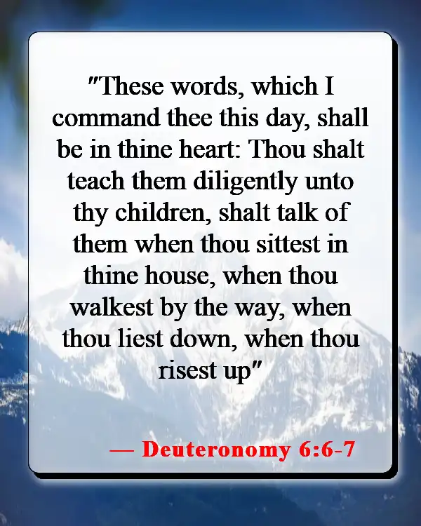 Bible Verses About Being A Good Wife And Mother (Deuteronomy 6:6-7)