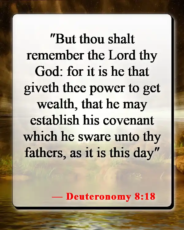 Bible Verses About Remembering What God Has Done (Deuteronomy 8:18)