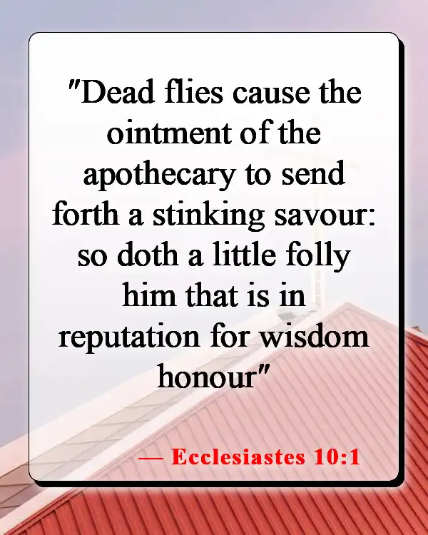 Bible Verses About Foolishness (Ecclesiastes 10:1)