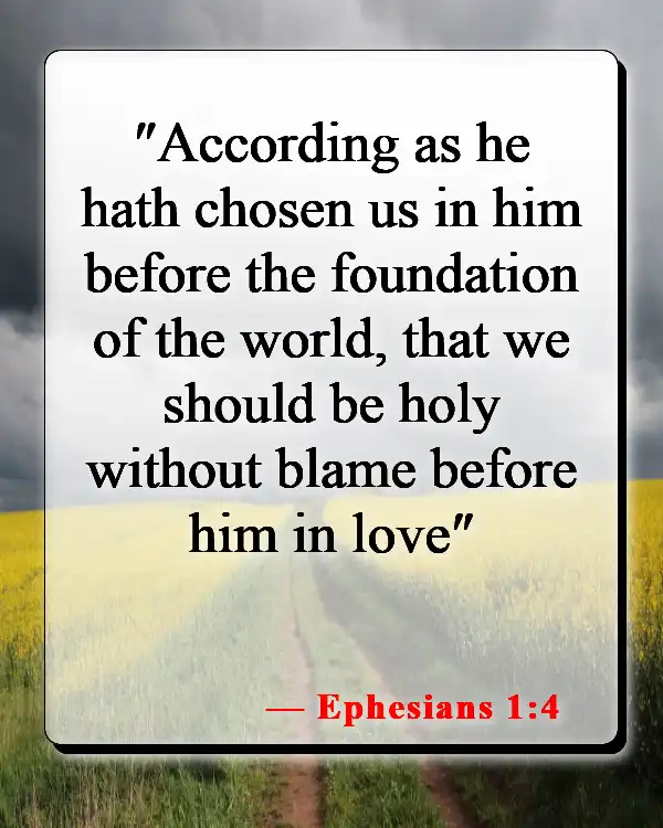 Bible Verses About Seeing Yourself As God Sees You (Ephesians 1:4)