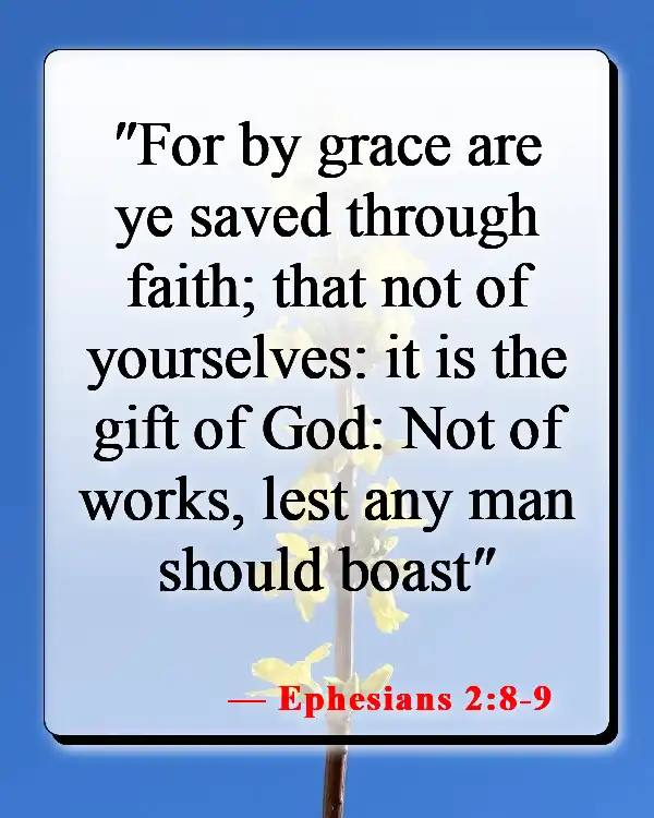 Bible Verses About Not Being Good Enough For God (Ephesians 2:8-9)