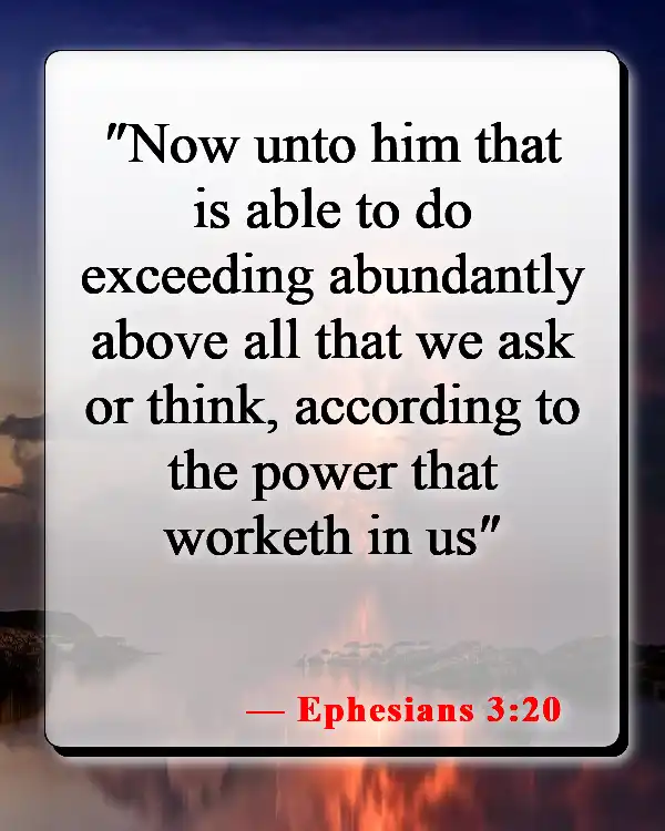 Bible Verses About Waiting For Someone You Love (Ephesians 3:20)