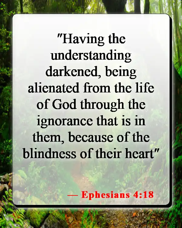 Bible Verses About Separation From God (Ephesians 4:18)