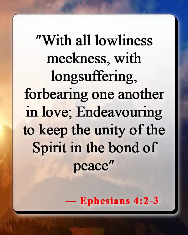 Bible Verses About Being A Good Wife And Mother (Ephesians 4:2-3)