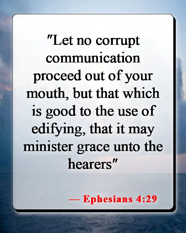 Bible Verses About Losing Friends (Ephesians 4:29)