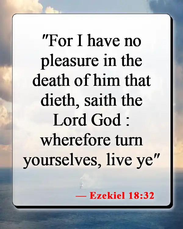 Bible Verses About Returning To God (Ezekiel 18:32)