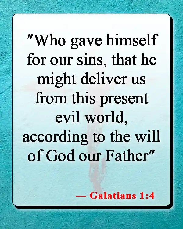 Bible Verses About The Blood Of Jesus (Galatians 1:4)