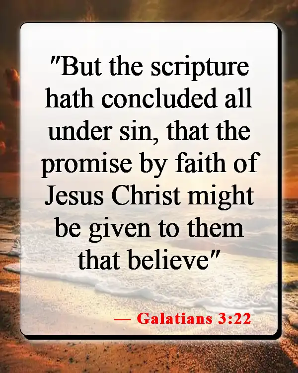 Bible Verses About Not Being Good Enough For God (Galatians 3:22)