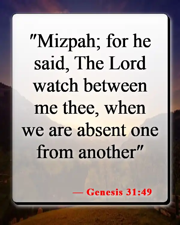 Bible Verses About Missing Someone You Love (Genesis 31:49)