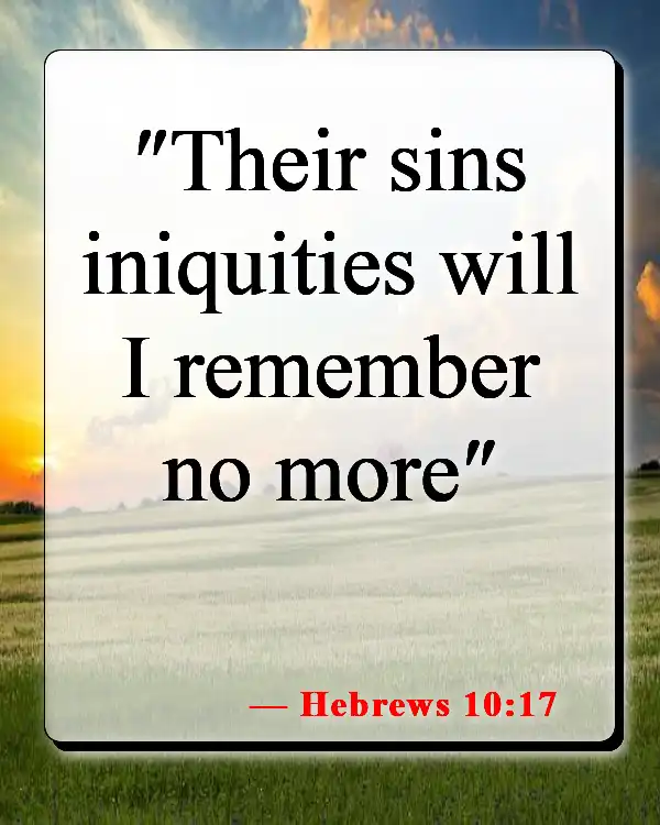 Bible Verses About Second Chances In Love (Hebrews 10:17)