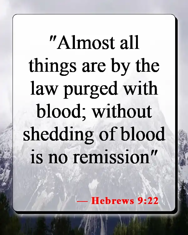 Bible Verses About The Blood Of Jesus (Hebrews 9:22)