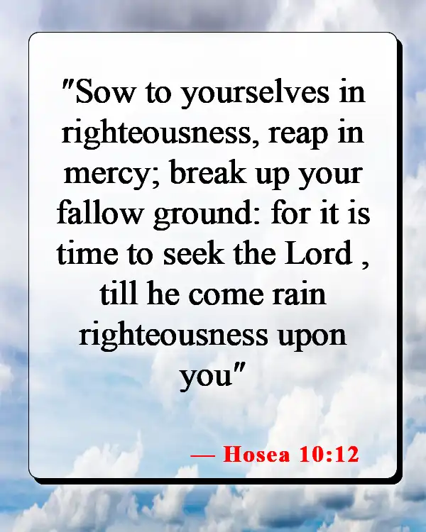 Bible Verses About Returning To God (Hosea 10:12)