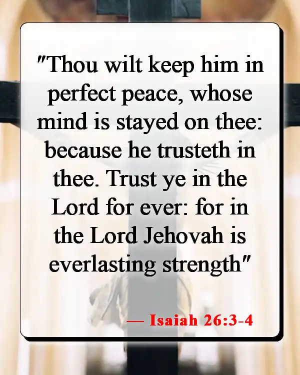 Bible Verses About Commitment To God (Isaiah 26:3-4)