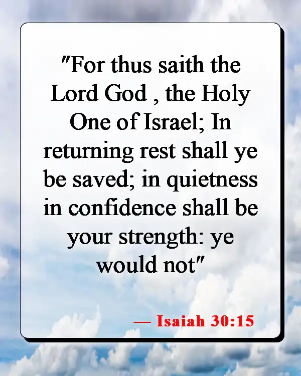 Bible Verses About Returning To God (Isaiah 30:15)