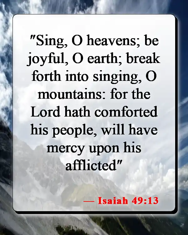 Bible Verses About Tragedy And Hope (Isaiah 49:13)