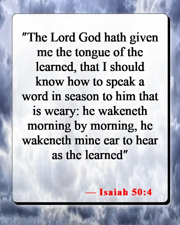 Bible Verses About Morning Prayer (Isaiah 50:4)