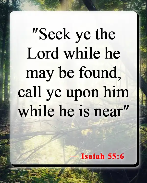 Bible Verses About Fervent Prayer (Isaiah 55:6)