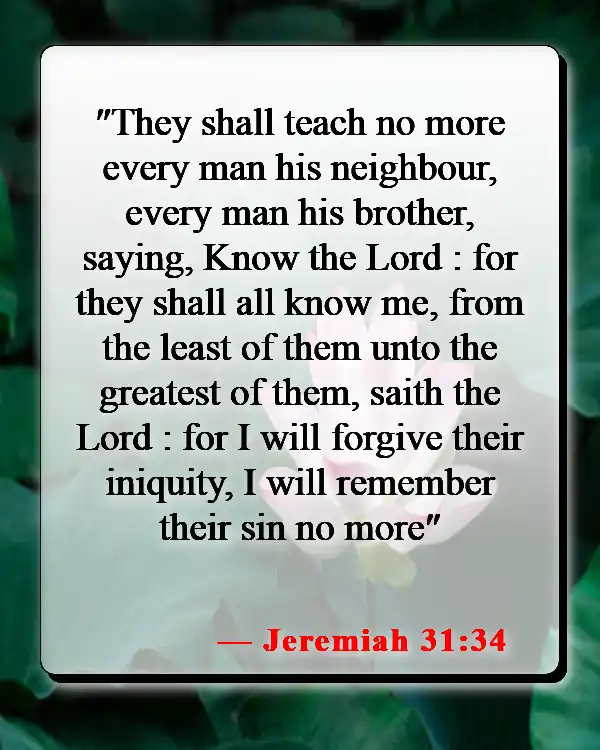 Bible Verses About Second Chances In Love (Jeremiah 31:34)