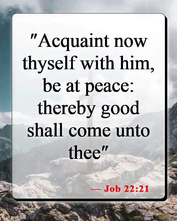 Bible Verses About Surrendering To God (Job 22:21)