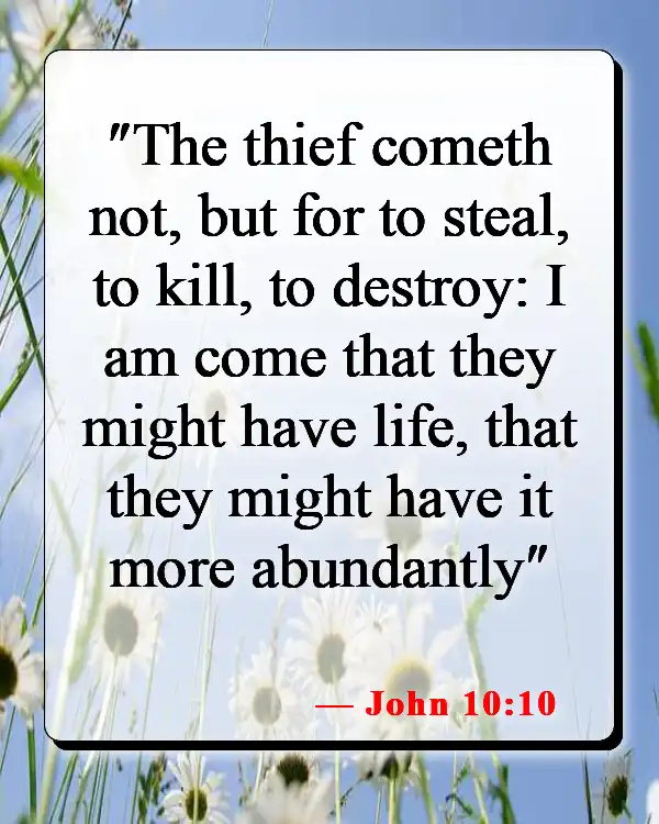 Bible Verses About Letting Go Of Someone You Love (John 10:10)