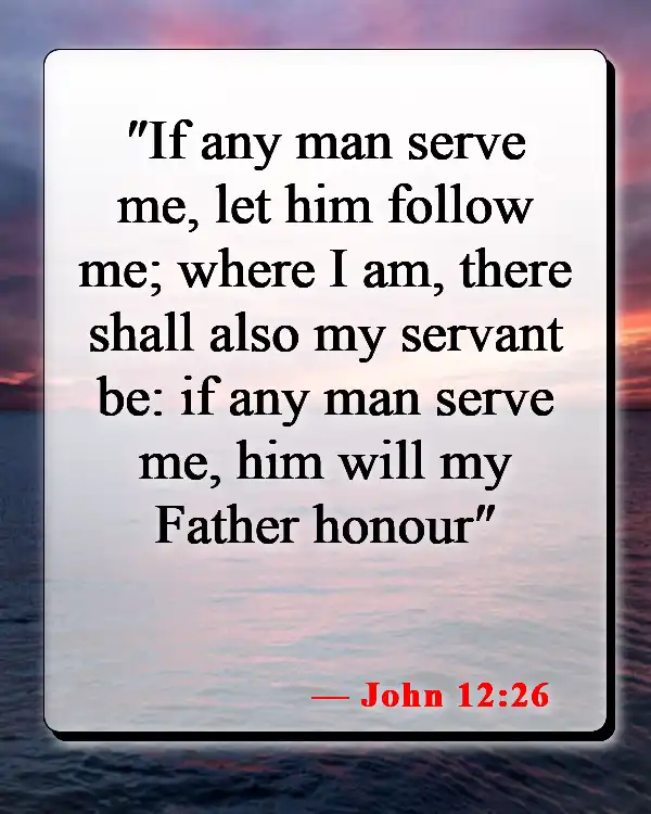 Bible Verses About Returning Home (John 12:26)