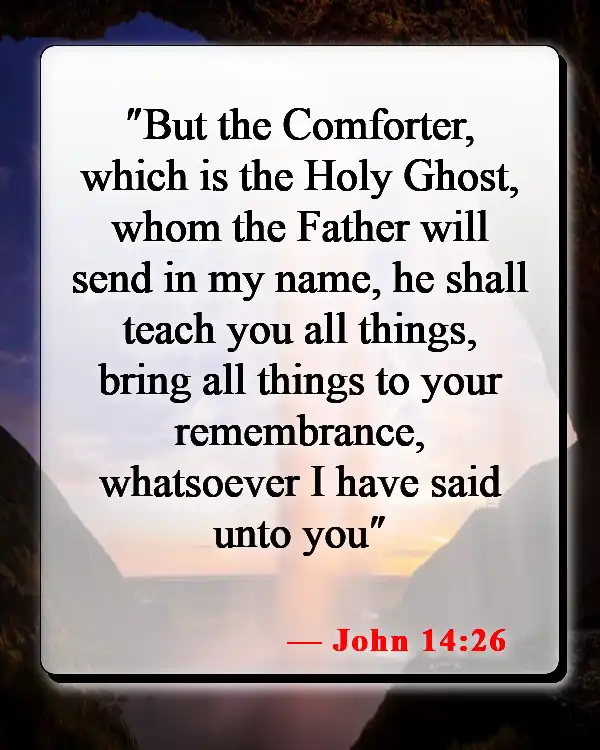 Bible Verses About Remembering What God Has Done (John 14:26)