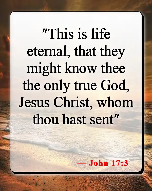 Bible Verses About God's Gift Of Life (John 17:3)