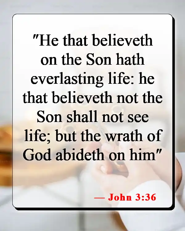Bible Verses About Consequences Of Disobedience (John 3:36)