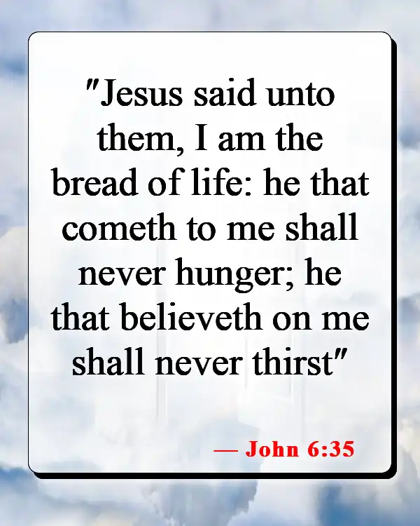 Bible Verses About Food For The Soul (John 6:35)