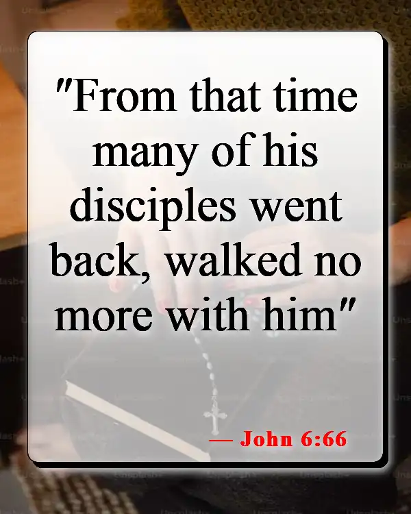 Bible Verses About Loss Of Faith (John 6:66)