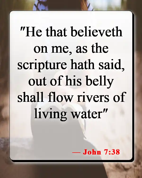 Bible Verses About God's Gift Of Life (John 7:38)