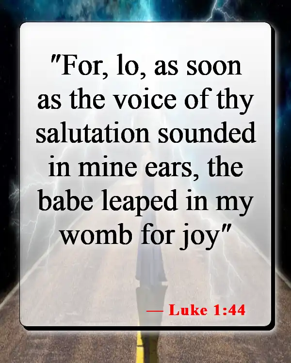 Bible Verses About Children's Innocence (Luke 1:44)