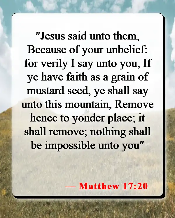 Bible Verses About Losing Faith​ (Matthew 17:20)