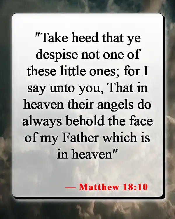 Bible Verses About Babies Going To Heaven (Matthew 18:10)