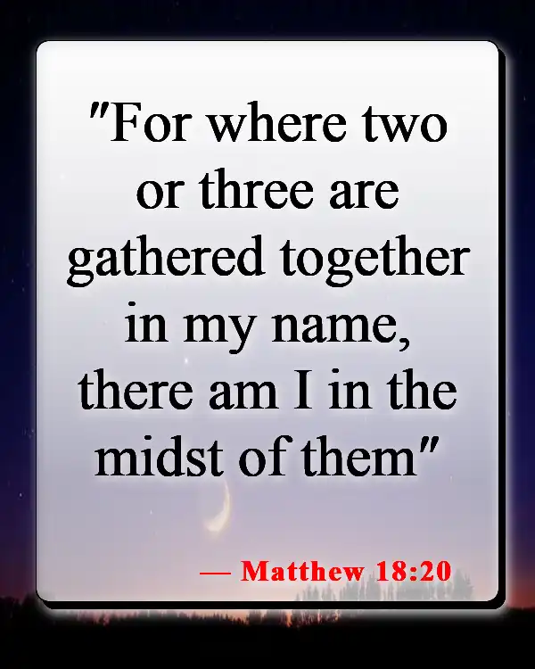 Bible Verses About Morning Prayer (Matthew 18:20)