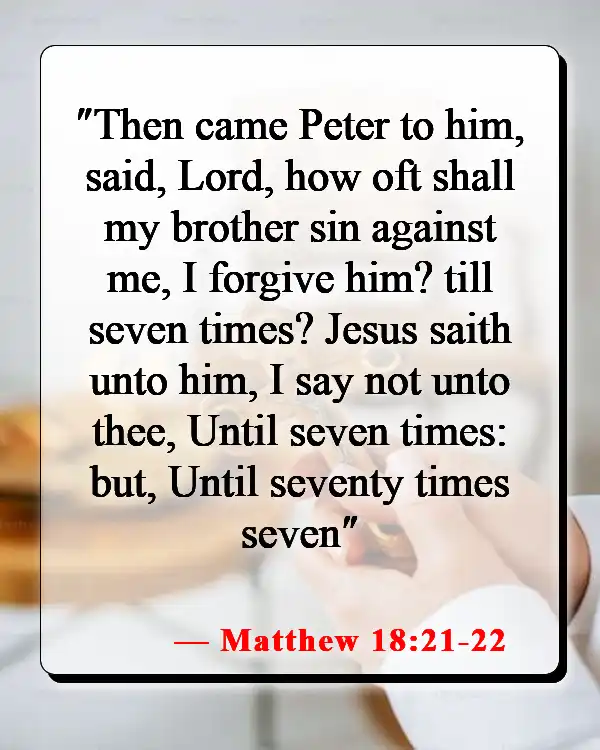 Bible Verses About Second Chances In Love (Matthew 18:21-22)