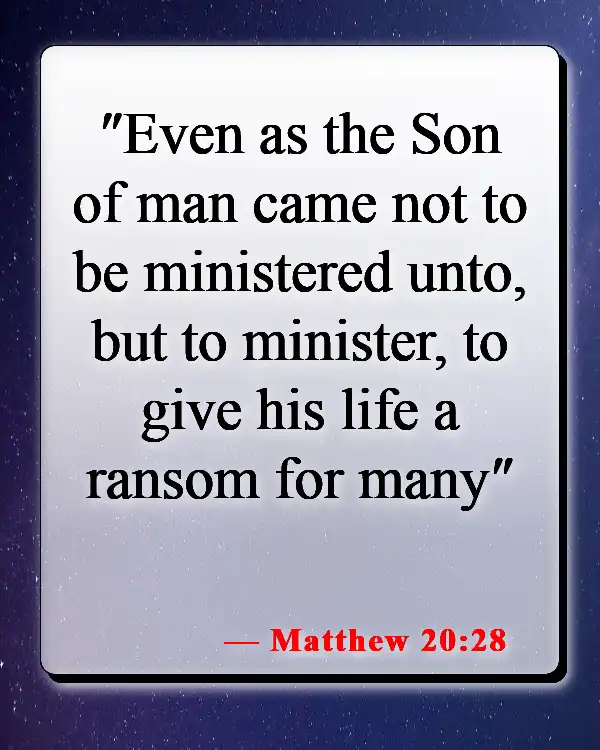 Bible Verses About The Blood Of Jesus (Matthew 20:28)