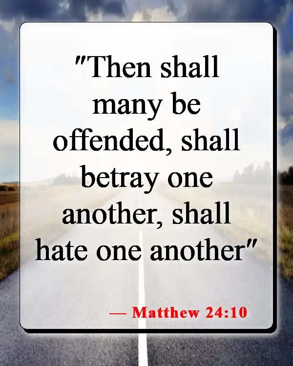 Bible Verses About Loss Of Faith (Matthew 24:10)