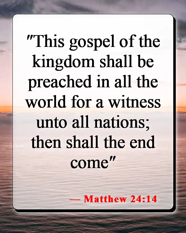 Bible Verses About Telling Others About Jesus (Matthew 24:14)