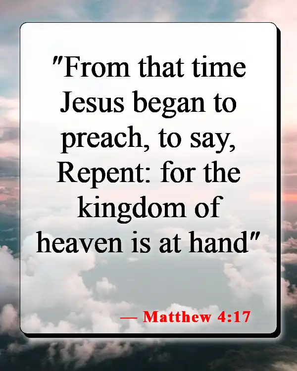 Bible Verses About Why Jesus Came To Earth (Matthew 4:17)
