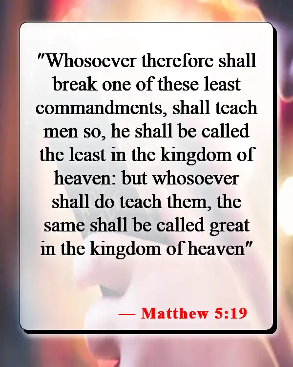 Bible Verses About Hearing And Doing The Word Of God (Matthew 5:19)
