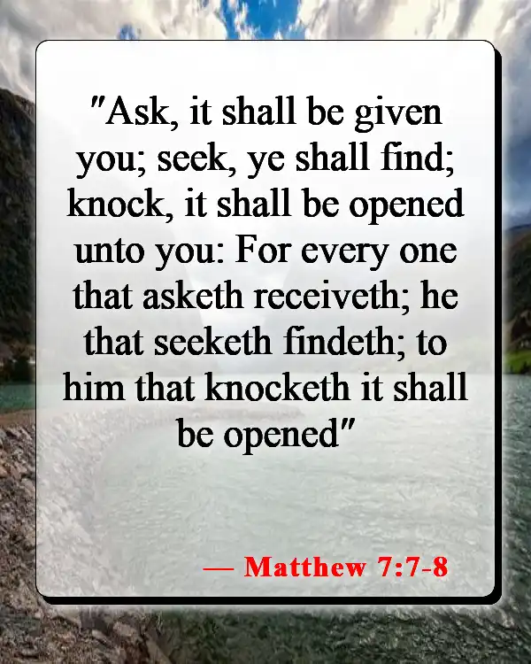 Bible Verse About Praying For Someone You Love (Matthew 7:7-8)