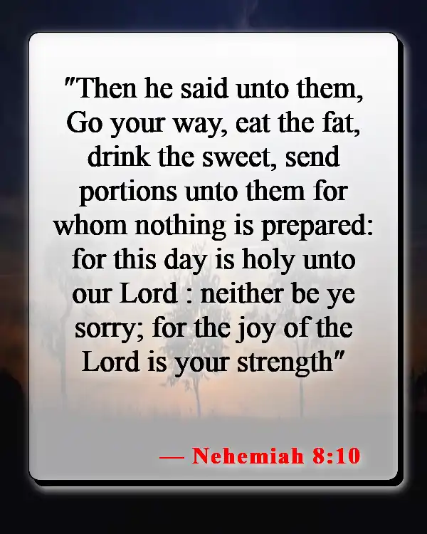 Bible Verses About Tragedy And Hope (Nehemiah 8:10)